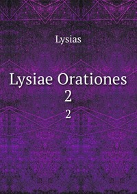 Lysiae Orationes