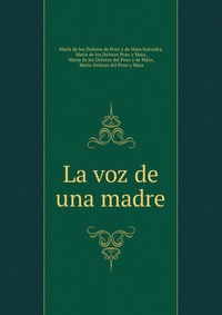 La voz de una madre