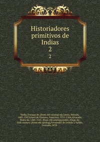 Historiadores primitivos de Indias