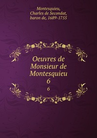 Oeuvres de Monsieur de Montesquieu