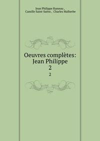 Oeuvres completes: Jean Philippe