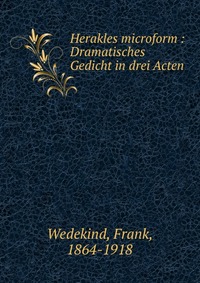 Herakles microform : Dramatisches Gedicht in drei Acten