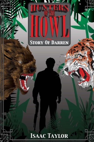 Hunters of the Howl: Story of Darren