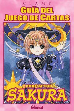 Cardcaptor Sakura: Pack Guia Juego Cartas (Shojo Manga) (Spanish Edition)