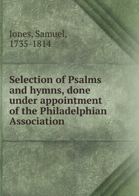 Selection of Psalms and hymns