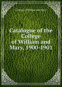 Catalogue of the College of William and Mary