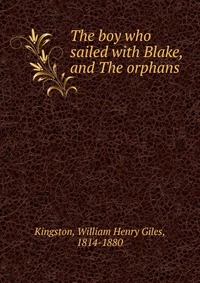 The boy who sailed with Blake