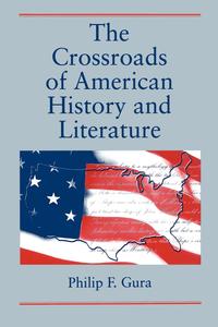 The Crossroads of American History and Literature