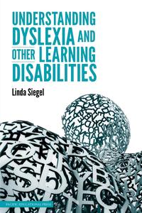 Understanding Dyslexia and Other Learning Disabilities