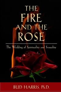 The Fire and the Rose