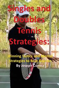 Singles and Doubles Tennis Strategies