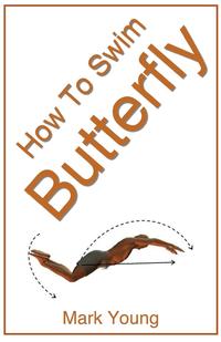 How To Swim Butterfly