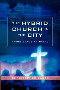 Hybrid Church in the City