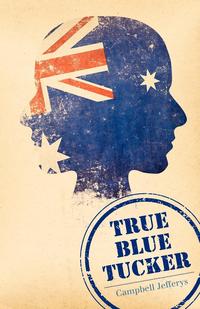 True Blue Tucker