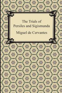 The Trials of Persiles and Sigismunda