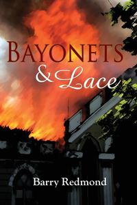 Bayonets and Lace