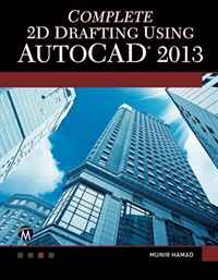 Complete 2D Drafting Using AutoCAD 2013 (Computer Science)