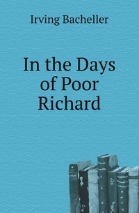 In the Days of Poor Richard