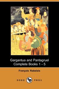 Gargantua and Panatgruel