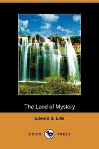 The Land of Mystery