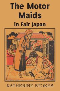 The Motor Maids in Fair Japan