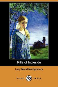 Rilla of Ingleside (Dodo Press)