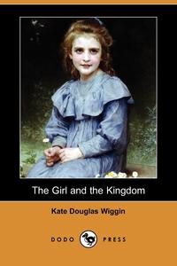 The Girl and the Kingdom (Dodo Press)