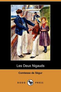 Les Deux Nigauds (Dodo Press)