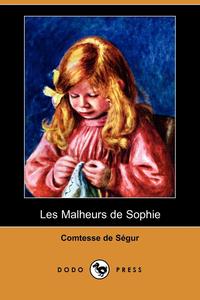 Les Malheurs de Sophie (Dodo Press)