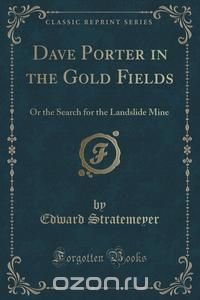 Dave Porter in the Gold Fields