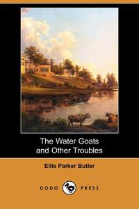 The Water Goats and Other Troubles (Dodo Press)