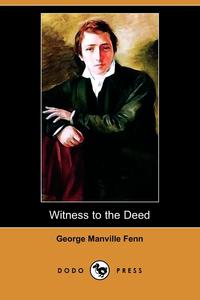 Witness to the Deed (Dodo Press)