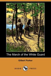 The March of the White Guard (Dodo Press)