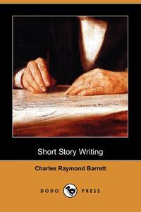 Short Story Writing (Dodo Press)