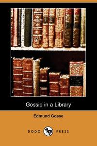 Gossip in a Library (Dodo Press)