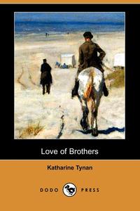 Love of Brothers (Dodo Press)