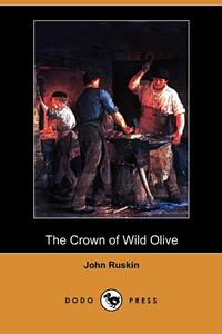 The Crown of Wild Olive (Dodo Press)