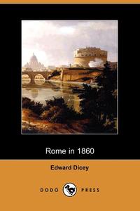 Rome in 1860 (Dodo Press)