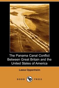 The Panama Canal Conflict Between Great Britain and the United States of America (Dodo Press)