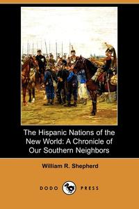 The Hispanic Nations of the New World