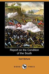 Report on the Condition of the South (Dodo Press)