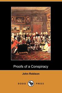 Proofs of a Conspiracy (Dodo Press)