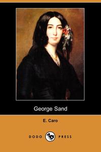 George Sand (Dodo Press)