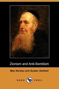 Zionism and Anti-Semitism (Dodo Press)