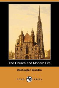 The Church and Modern Life (Dodo Press)