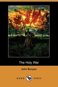 The Holy War (Dodo Press)