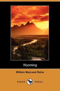 Wyoming, Story of Outdoor West