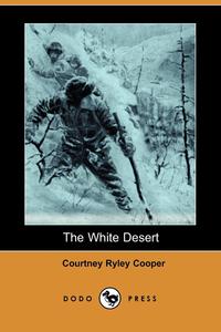 The White Desert (Dodo Press)