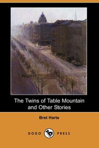 The Twins of Table Mountain and Other Stories (Dodo Press)