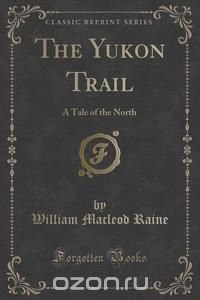 The Yukon Trail